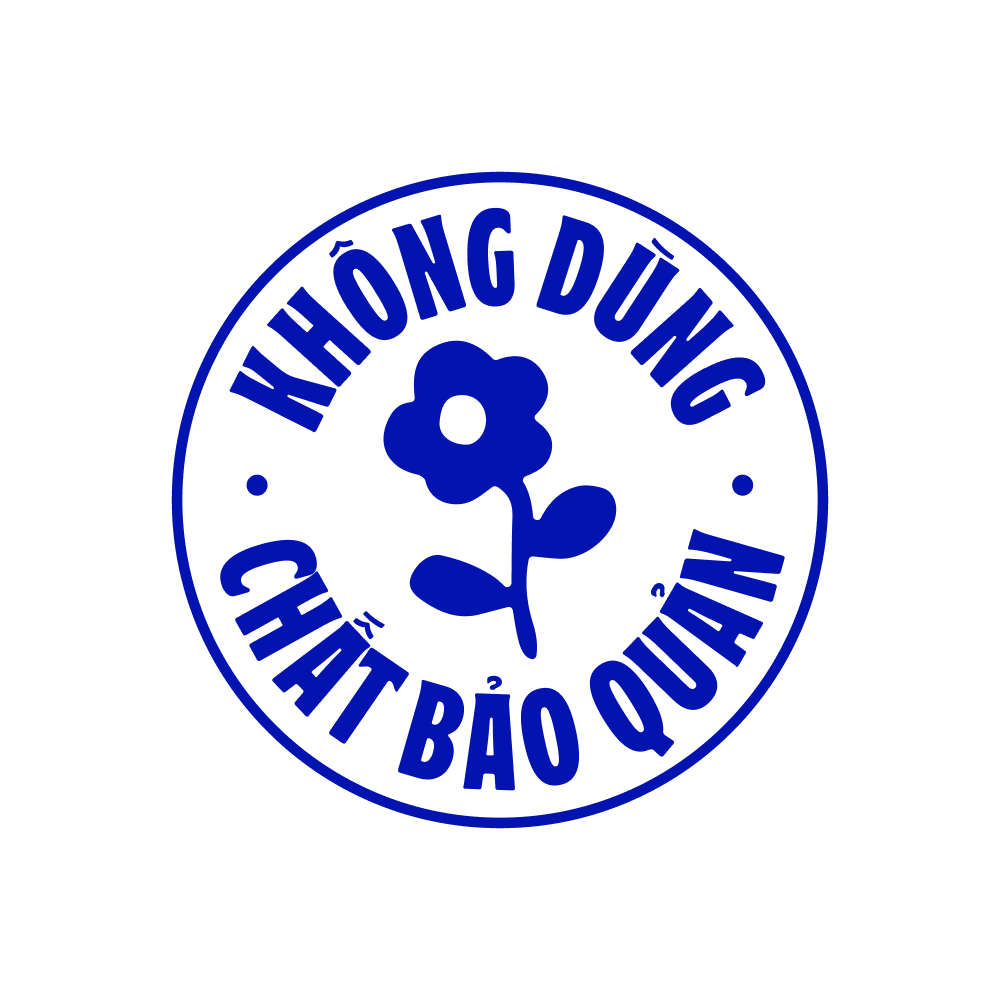 <p>KHÔNG dùng chất bảo quản&nbsp;</p>